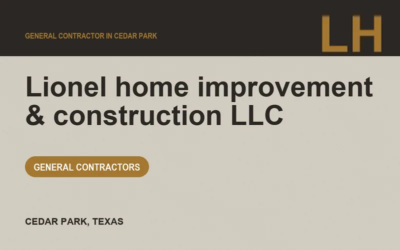 Lionel home improvement & construction LLC in Cedar Park, Texas