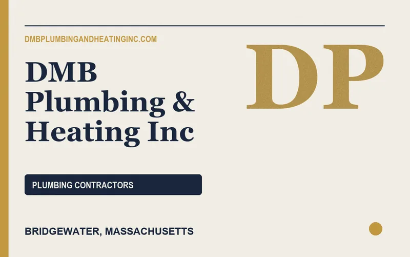 DMB Plumbing & Heating Inc in Bridgewater, Massachusetts