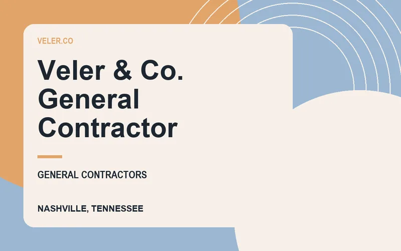 Veler & Co. General Contractor in Nashville, Tennessee