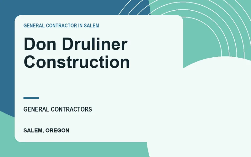 Don Druliner Construction in Salem, Oregon