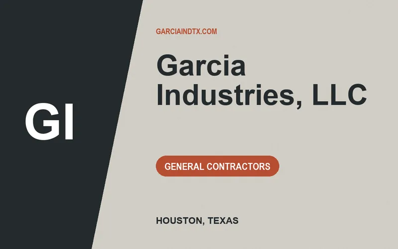 Garcia Industries, LLC in Houston, Texas