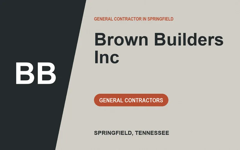 Brown Builders Inc in Springfield, Tennessee