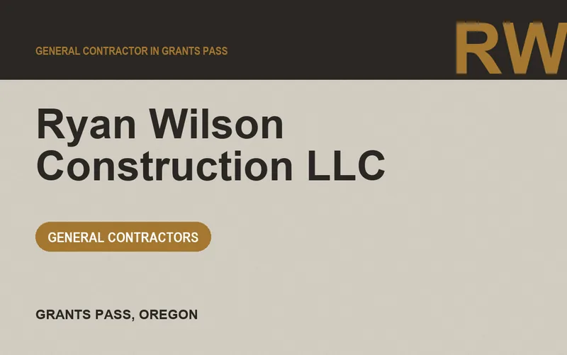 Ryan Wilson Construction LLC in Grants Pass, Oregon
