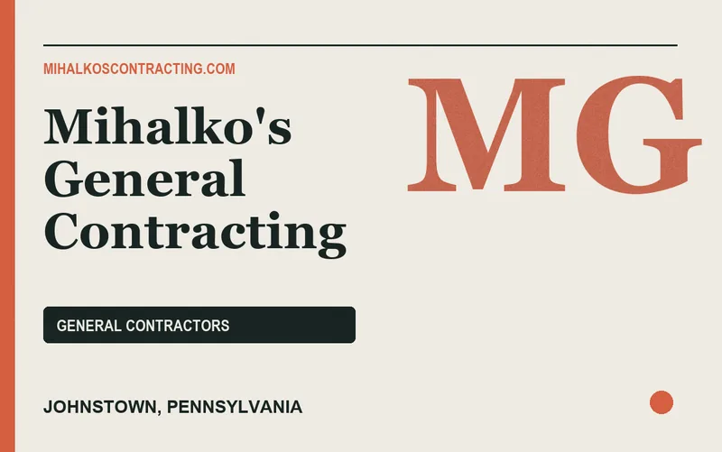 Mihalko's General Contracting in Johnstown, Pennsylvania