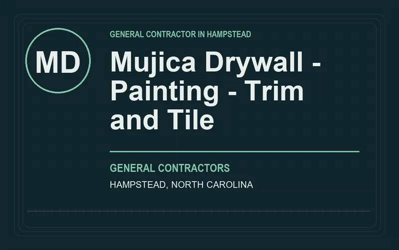 Mujica Drywall - Painting - Trim and Tile in Hampstead, North Carolina