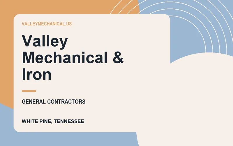 Valley Mechanical & Iron in White Pine, Tennessee