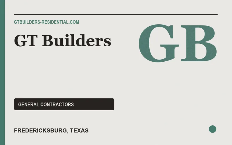GT Builders in Fredericksburg, Texas