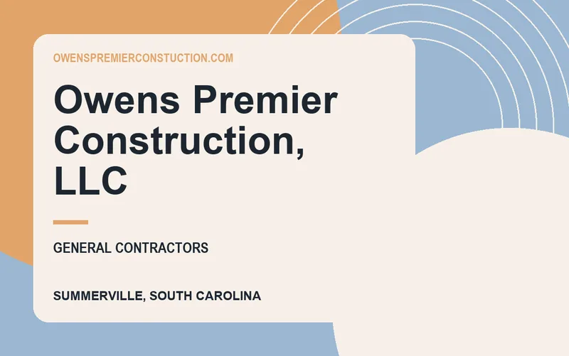 Owens Premier Construction, LLC in Summerville, South Carolina