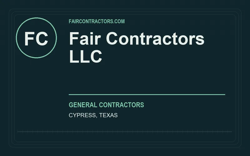 Fair Contractors LLC in Cypress, Texas