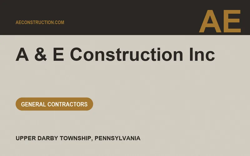 A & E Construction Inc in Upper Darby Township, Pennsylvania