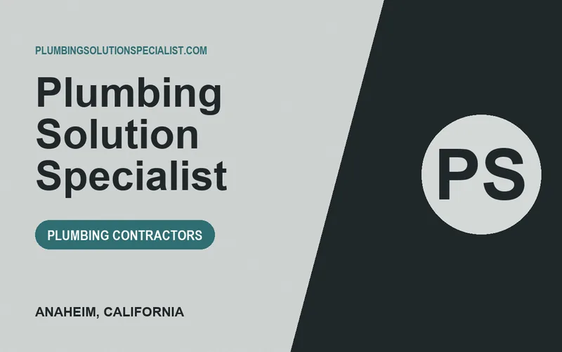 Plumbing Solution Specialist in Anaheim, California