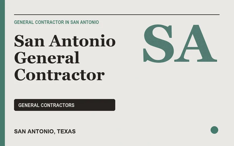 San Antonio General Contractor in San Antonio, Texas
