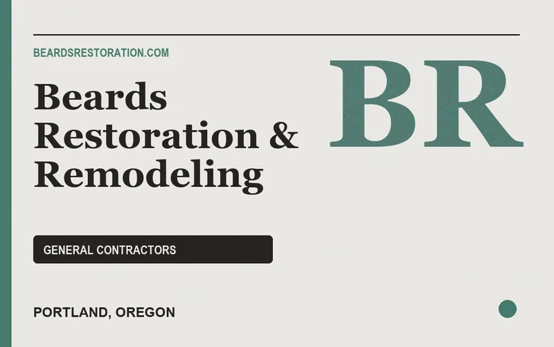 Beards Restoration & Remodeling in Portland, Oregon