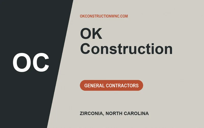 OK Construction in Zirconia, North Carolina