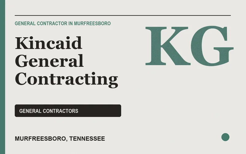 Kincaid General Contracting in Murfreesboro, Tennessee