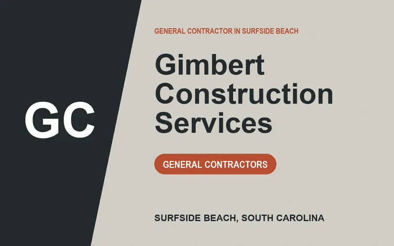 Gimbert Construction Services in Surfside Beach, South Carolina