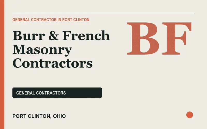 Burr & French Masonry Contractors in Port Clinton, Ohio
