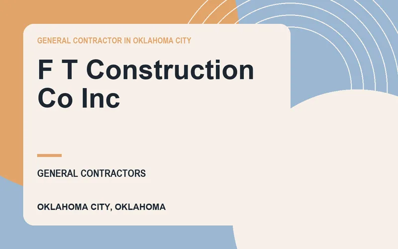 F T Construction Co Inc in Oklahoma City, Oklahoma
