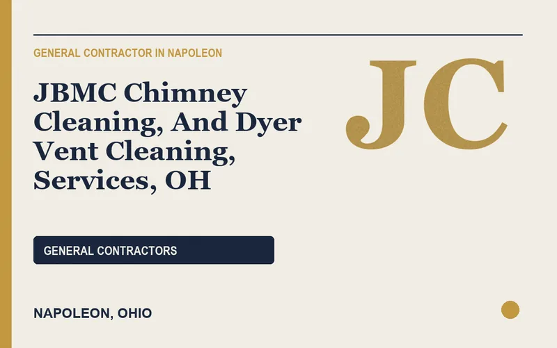 JBMC Chimney Cleaning, And Dyer Vent Cleaning, Services, OH in Napoleon, Ohio