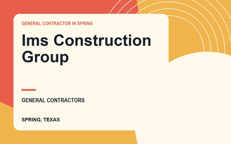 Ims Construction Group in Spring, Texas