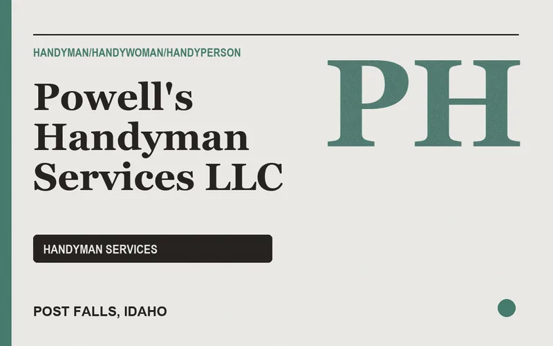 Powell's Handyman Services LLC in Post Falls, Idaho