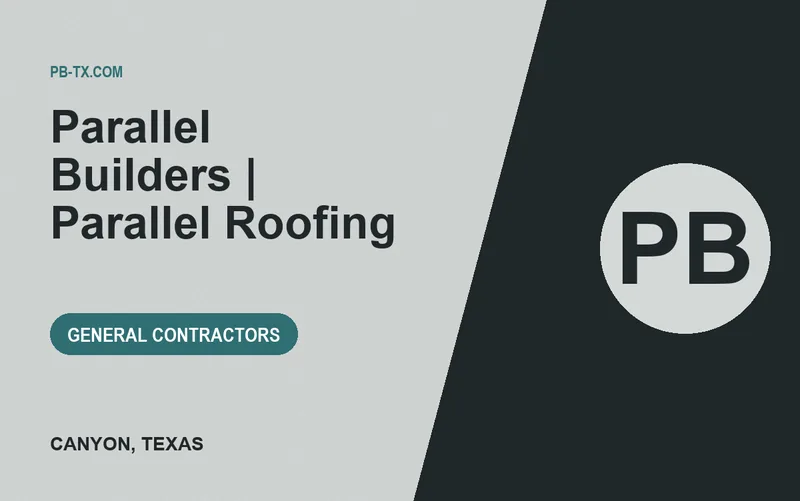 Parallel Builders | Parallel Roofing in Canyon, Texas