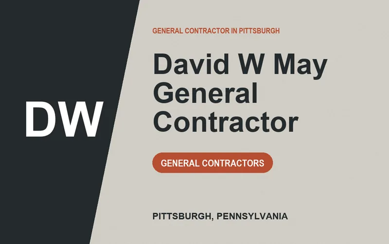 David W May General Contractor in Pittsburgh, Pennsylvania