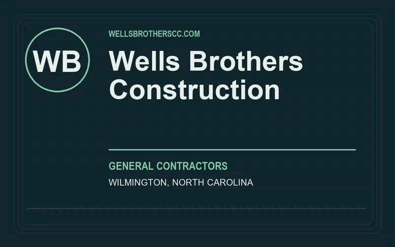 Wells Brothers Construction in Wilmington, North Carolina
