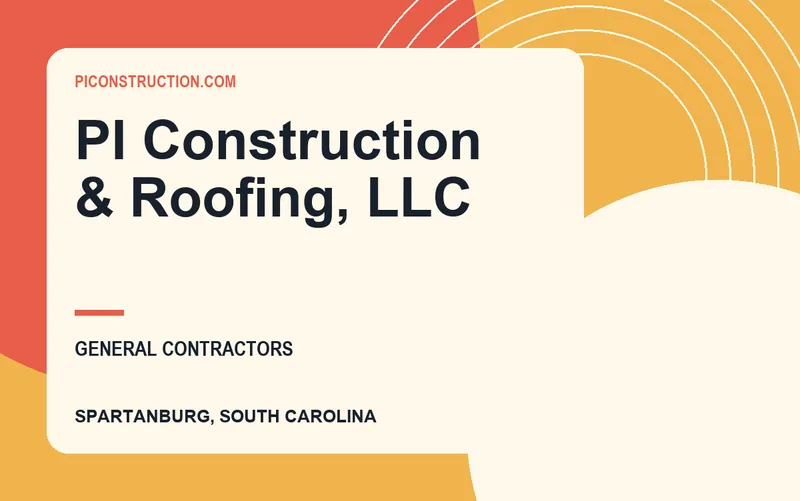 PI Construction & Roofing, LLC in Spartanburg, South Carolina