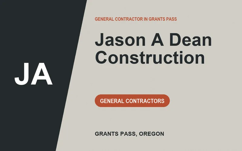 Jason A Dean Construction in Grants Pass, Oregon