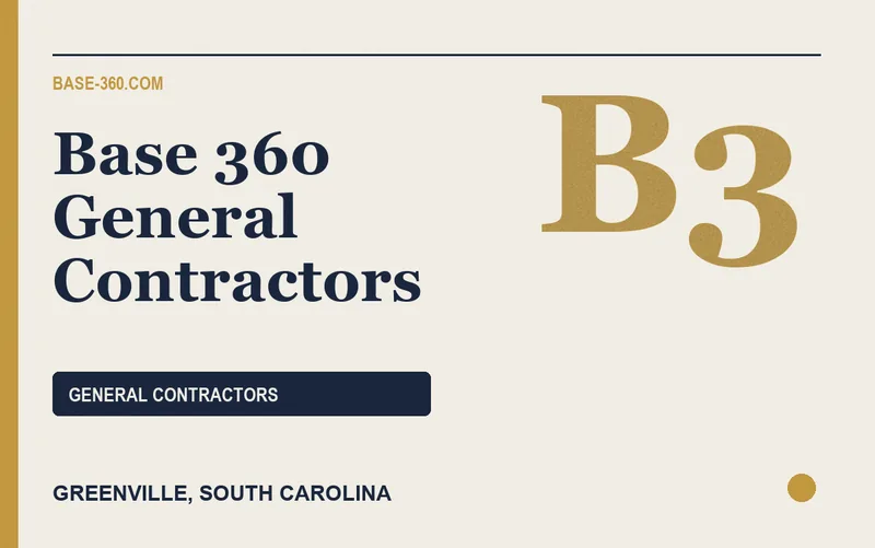 Base 360 General Contractors in Greenville, South Carolina