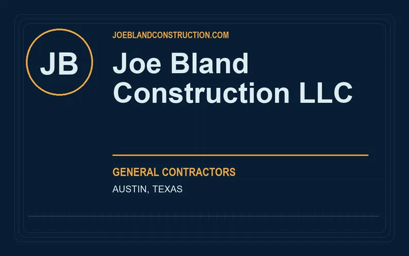 Joe Bland Construction LLC in Austin, Texas
