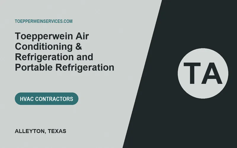 Toepperwein Air Conditioning & Refrigeration and Portable Refrigeration in Alleyton, Texas