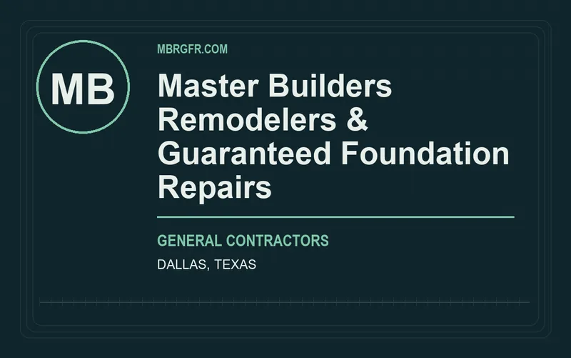 Master Builders Remodelers & Guaranteed Foundation Repairs in Dallas, Texas