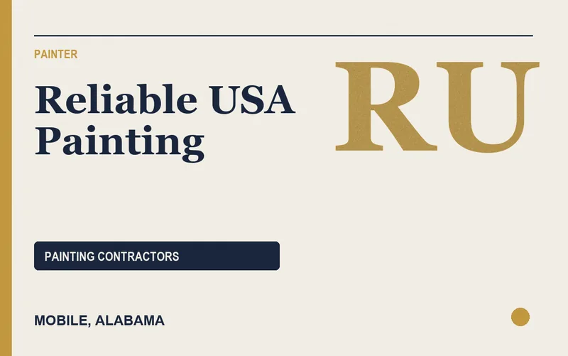 Reliable USA Painting in Mobile, Alabama