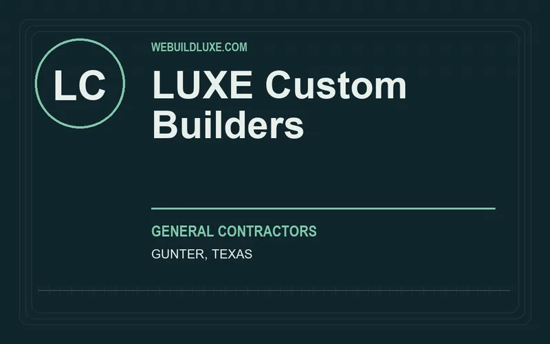 LUXE Custom Builders in Gunter, Texas