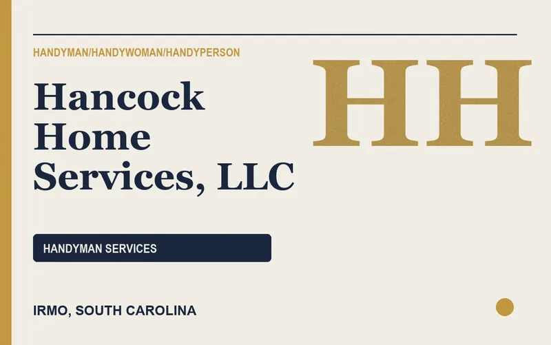 Hancock Home Services, LLC in Irmo, South Carolina