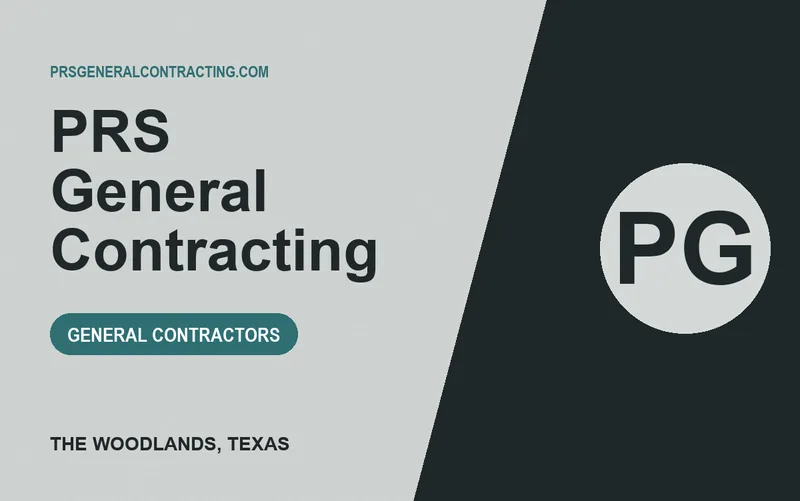 PRS General Contracting in The Woodlands, Texas
