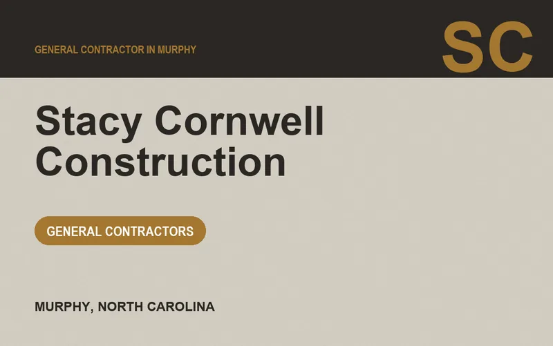 Stacy Cornwell Construction in Murphy, North Carolina