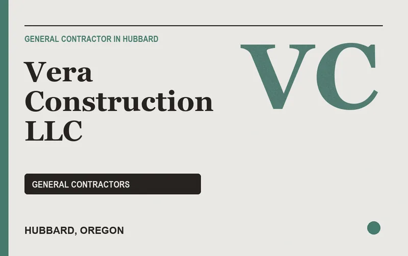 Vera Construction LLC in Hubbard, Oregon