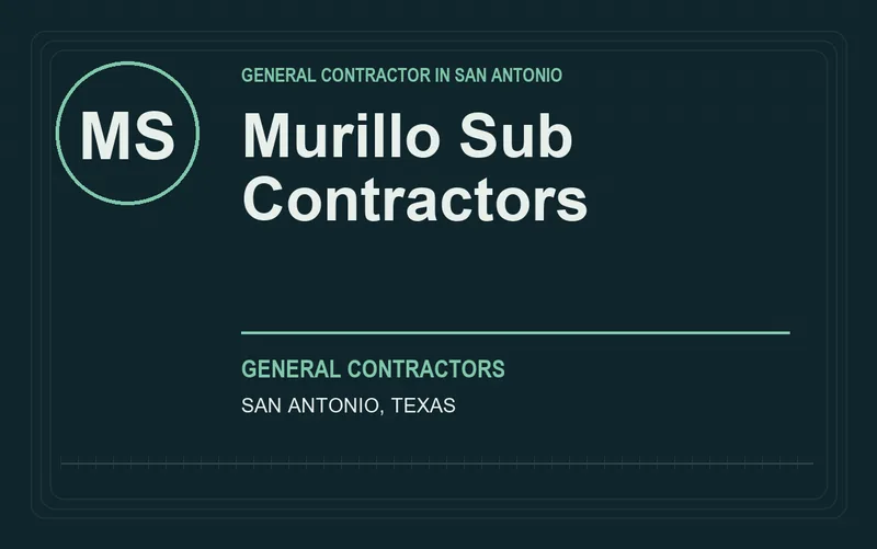 Murillo Sub Contractors in San Antonio, Texas