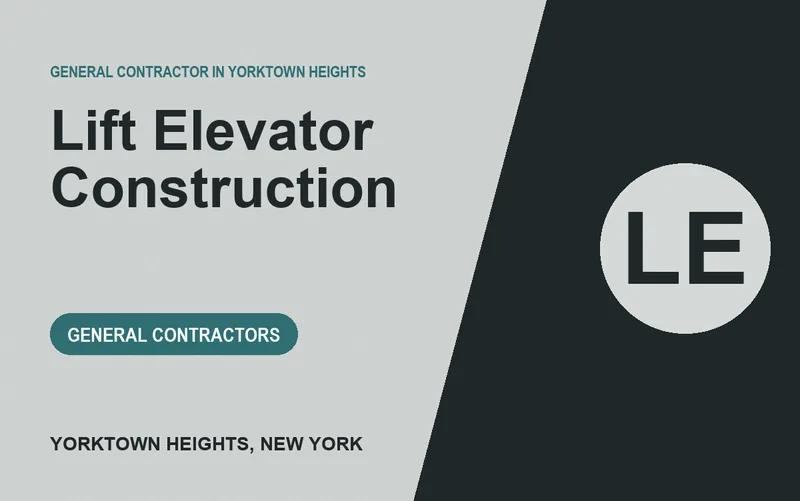 Lift Elevator Construction in Yorktown Heights, New York