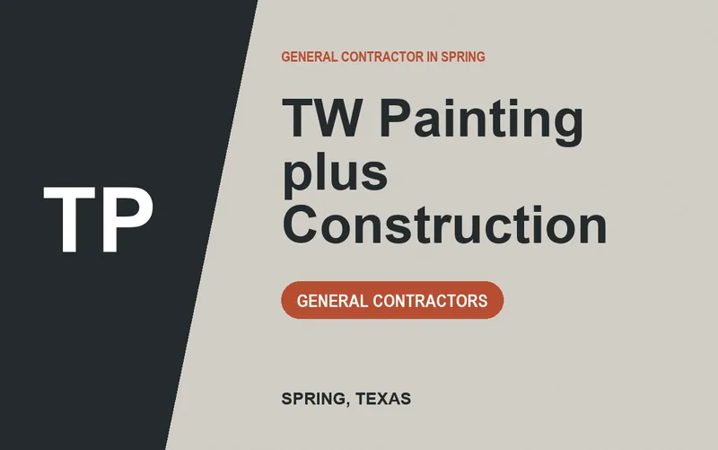 TW Painting plus Construction in Spring, Texas