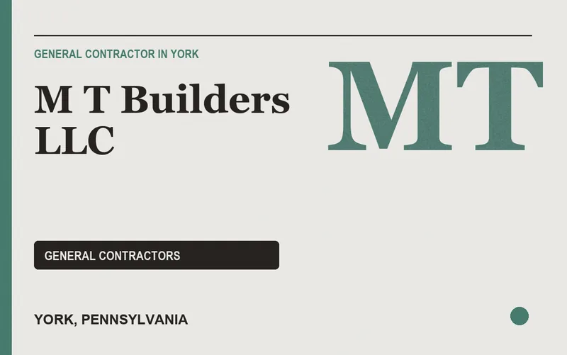 M T Builders Llc in York, Pennsylvania