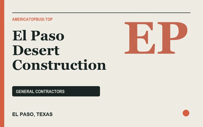 El Paso Desert Construction in El Paso, Texas