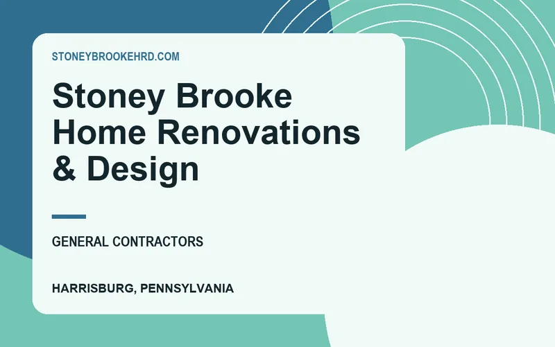 Stoney Brooke Home Renovations & Design in Harrisburg, Pennsylvania