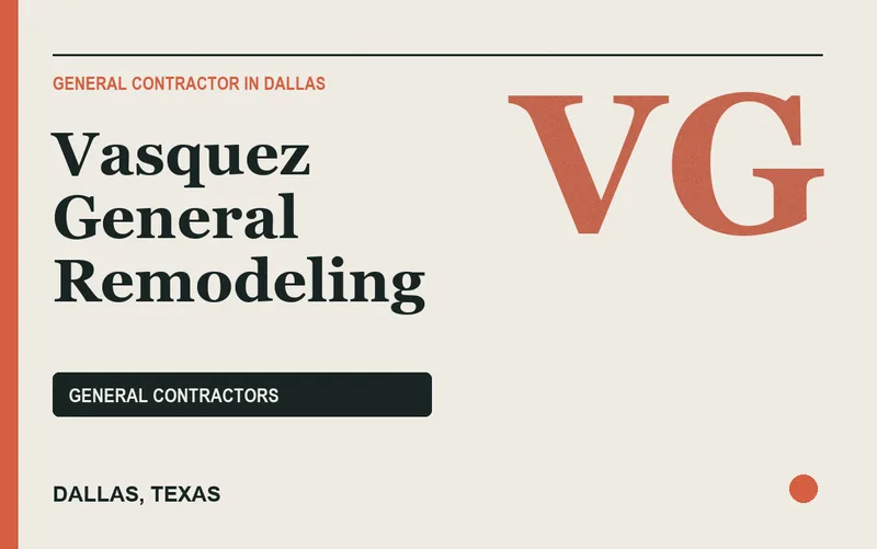 Vasquez General Remodeling in Dallas, Texas