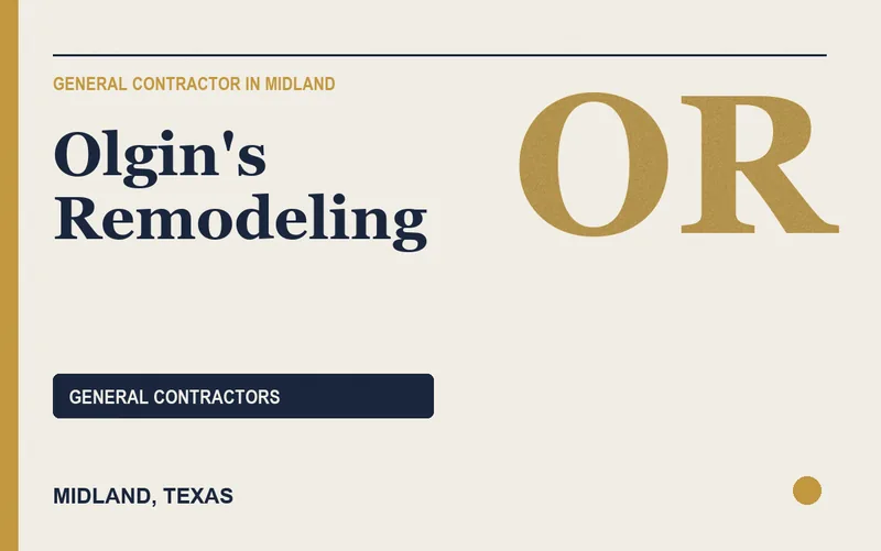 Olgin's Remodeling in Midland, Texas