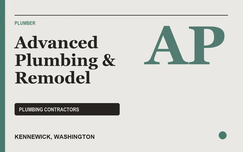 Advanced Plumbing & Remodel in Kennewick, Washington