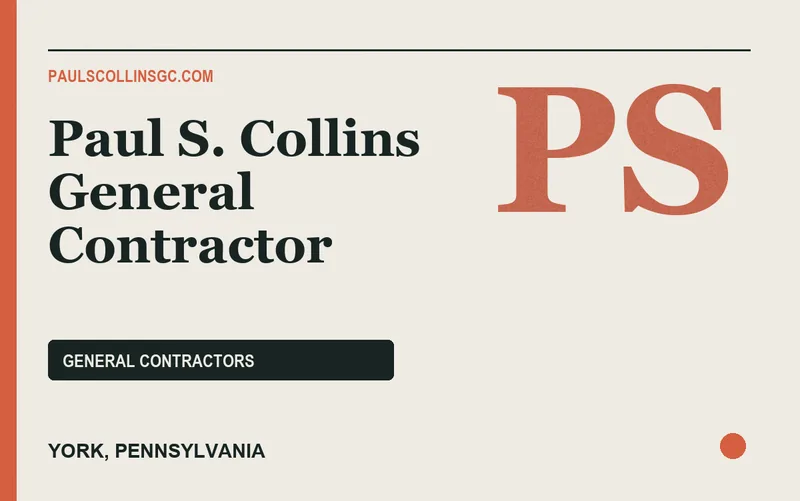 Paul S. Collins General Contractor in York, Pennsylvania